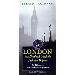 London von Scotland Yard bis Jack the Ripper