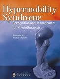 Hypermobility Syndrome: Diagnosis and Management for Physiotherapists