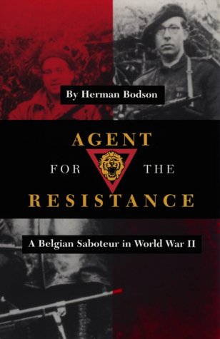 agent for the resistance a belgian saboteur in world war ii williams ford texas am university military history
