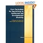 Core Curriculum For Specializing In Intellectual and Developmental Disabilities: A Resource for Nurses and Other Health Care Professionals