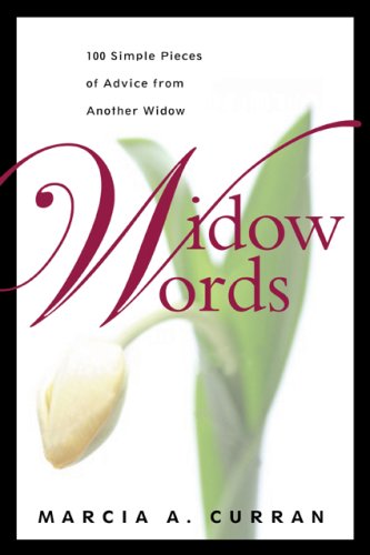 Widow Words: 100 Simple Pieces of Advice from Another Widow