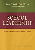 School Leadership: Handbook for Excellence in Student Learning