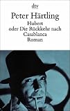 Hubert oder Die R�ckkehr nach Casablanca