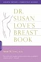 Dr. Susan Love's Breast Book