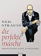 Die perfekte Masche: Bekenntnisse eines Aufrei�ers