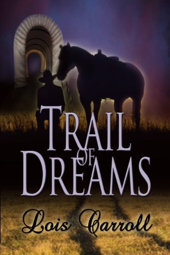 Trail of Dreams: Volume 1 (Dakota Territory)