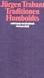 Traditionen Humboldts (suhrkamp taschenbuch wissenschaft)