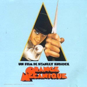 A Clockwork Orange Soundtrack (Orange mécanique)