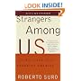 Strangers Among Us: Latino Lives in a Changing America