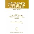 Annual Review of Gerontology and Geriatrics, Volume 20, 2000: Focus on the End of Life:... by  M. Powell Lawton