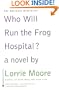 Who Will Run the Frog Hospital?