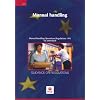 Manual Handling 1992: Manual Handling Operations Regulations  - Guidance on Regulations: Manual Handling Operations Regulations 1992 - Guidance on Regulations (Legal)