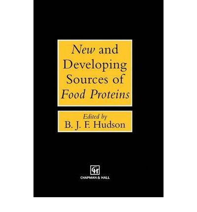 [ New and Developing Sources of Food Proteins (1994) ] By Hudson, B J F ( Author ) [ 1994 ) [ Hardcover ]