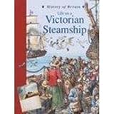 Life on a Victorian steamship