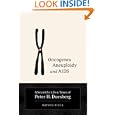 Oncogenes, Aneuploidy, and AIDS: A Scientific Life and Times of Peter H. Duesberg