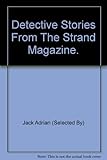 Detective stories from the Strand magazine