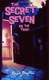 Secret Seven on the Trail