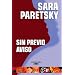 Sin previo aviso (V.I. Warshawski Novels) (Spanish Edition)
