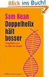 Doppelhelix h�lt besser: Erstaunliche...