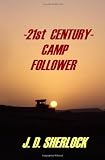 21st CENTURY CAMP FOLLOWER