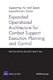 Supporting Air and Space Expeditionary Forces: Expanded Operational Architecture for Combat Support Execution Planning and Control