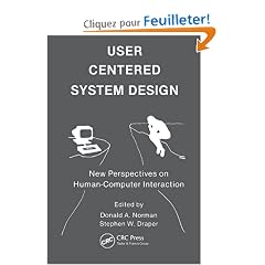 User Centered System Design: New Perspectives on Human-Computer Interaction