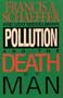 Pollution and the Death of Man: The Christian View of Ecology