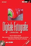Digitale Fotografie. Digitale Fotografie.