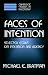 Faces of Intention: Selected Essays on Intention and Agency (Cambridge Studies in Philosophy)