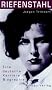 Riefenstahl. Eine deutsche Karriere.Biographie