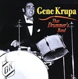 Revue Gene Krupa  / That Drummer's Band