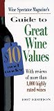 Guide to Great Wine Values 10 Dollars and Under