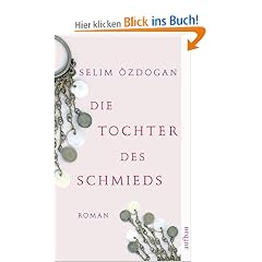 Die Tochter des Schmieds: Roman