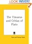 The Timaeus and Critias of Plato