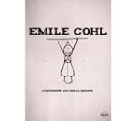 �mile Cohl, l'agitateur aux mille images