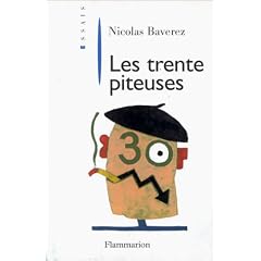 Les trente piteuses