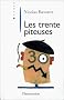 Les trente piteuses