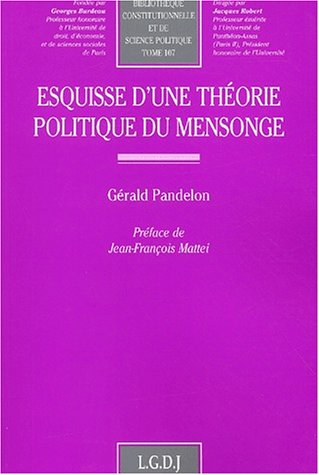 Esquisse d'une théorie politique du mensonge