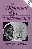 The Dynamics of Art Psychotherapy
