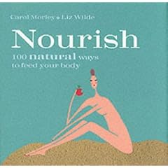 Nourish: 100 Natural Ways (100 Tips)