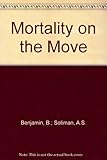 Mortality on the move : methods of mortality projection