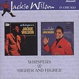 Jackie Wilson - Whispers/Higher & Higher