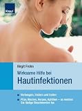 Bild zu: Wirksame Hilfe bei Hautinfektionen: Vorbeugen, lindern, heilen Pilze, Warzen, Herpes, Aphten - so werden Sie l&auml;stige Beschwerden los