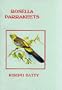 Rosella Parrakeets (Cage & Aviary S.)