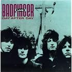 Day After Day: Live by Badfinger