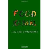 Food Journal: A Write-in, Draw-in Food Journal for Kids ~ Vivian Tenorio