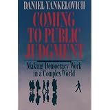 coming to public judgment making democracy work in a complex world frank w abrams lectures