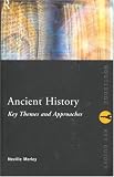 Ancient History: Key Themes and Approaches (Key Quotations)