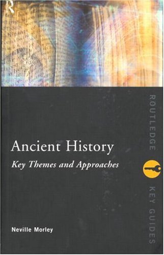 Ancient History: Key Themes and Approaches (Key Quotations)
