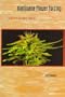 Marijuana Flower Forcing: Secrets of Designer Growing